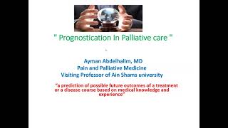 Prognostication in Paliative Care [upl. by Ahsiuqal]