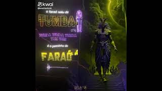 o FARAO saiu da tumba music [upl. by Bertasi]