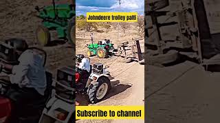 John Deere tractor trolley palti johndereytshortpowertracshortsvairalvideo shorttrendingshort [upl. by Nosaes927]