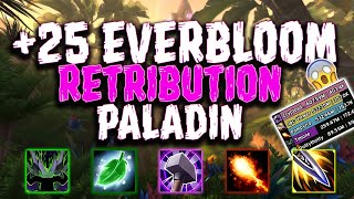 25 Everbloom Tyrannical  Retribution Paladin  FYRALATH GAMEPLAY  Dragonflight S3 [upl. by Berstine]