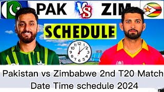 Pakistan vs Zimbabwe 2nd T20 Match Date Time schedule 2024  Pak tour of Zimbabwe schedule PakvsZim [upl. by Lletnahc]