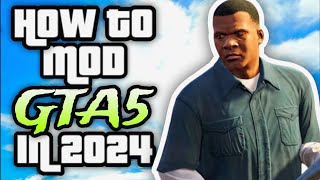 How To Mod GTA 5 In 2024 [upl. by Fitzgerald]