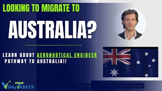 Aeronautical Engineer ANZSCO 233911  Australian Immigration Law  VisaTasker [upl. by Cathey59]