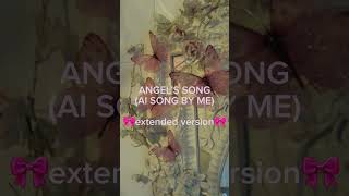 Angels song extended version AI melanie martinez voiceINSTRUMENT CREDITSDemidevil cry baby [upl. by Natasha]