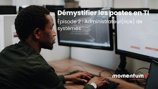 Épisode 2  Démystifier le rôle dadministrateur de systèmes [upl. by Flinn]