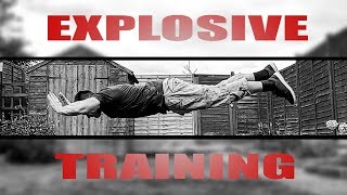 Explosive Training [upl. by Oirretna]