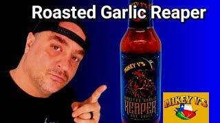 Mikey Vs Roasted Garlic Reaper Hot Sauce [upl. by Hirz]