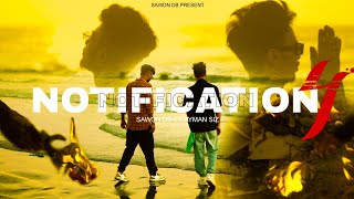 Notification Ep4  Bangla Rap  Official Music Video  Sawon Db Ft Ayman Siz  Prod by Keman [upl. by Oberstone]