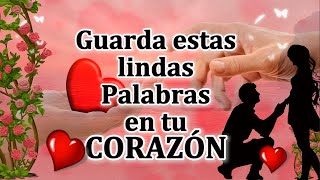 💌GUARDA ESTAS LINDAS PALABRAS AMOR Mira el video mas lindo es para ti con lindo mensaje muy especial [upl. by Rihana136]