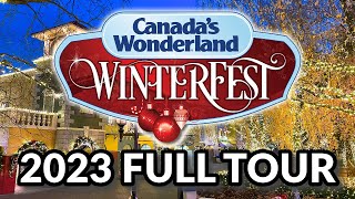 ⛄🎄 WINTERFEST FULL TOUR 2023  CANADAS WONDERLAND  Toronto Ontario [upl. by Nosreip]