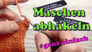 Maschen AbhÃ¤keln [upl. by Siloa]