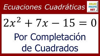 ECUACIONES CUADRÁTICAS POR COMPLETACIÓN DE CUADRADOS  Ejercicio 2 [upl. by Altis]