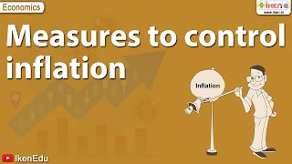 Measures to control inflation  Class 10 Economics  iKen [upl. by Eenobe145]