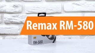 Распаковка Remax RM580  Unboxing Remax RM580 [upl. by Epperson]