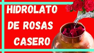 Cómo hacer HIDROLATO de ROSAS en Alambique de COBRE en casa Cosmética Natural Casera Agua de ROSAS 🌹 [upl. by Kitarp]