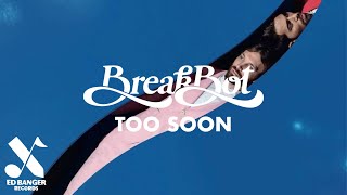 Breakbot  Too Soon Official Audio [upl. by Beekman]