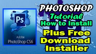 How to Install Photoshop Cs6  Free Download Installer Below [upl. by Mancino398]