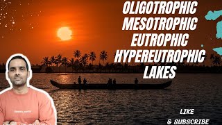 Classification of Lakes OligotrophicMesotrophic Eutrophic amp Hypereutrophic Lakes [upl. by Ihtac]