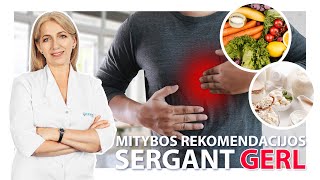 Mitybos rekomendacijos sergant gastroezofaginio refliukso liga GERL [upl. by Press]