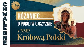 Różaniec Teobańkologia o pokój w Ojczyźnie z NMP Królową Polski 1102 Niedziela [upl. by Aerehs608]