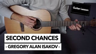 Second Chances  Gregory Alan Isakov  Guitar Lesson [upl. by Enorej954]