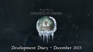 Atmora Development Diary December 2023 [upl. by Notse176]