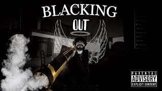 Blacking Out [upl. by Elihu365]