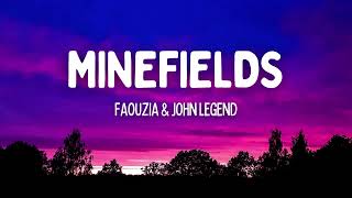 Faouzia amp John Legend  Minefields Lyrics [upl. by Namien320]