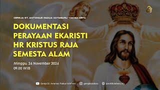 Perayaan Ekaristi HR Tuhan Kita Yesus Kristus Raja Semesta Alam Minggu 24 Nov 2024 0900 WIB [upl. by Artiek]