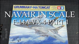 Tamiya 148 F14A Tomcat VX4 Part 1 [upl. by Thomasina]