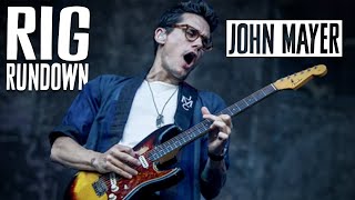 John Mayer Rig Rundown [upl. by Adil]