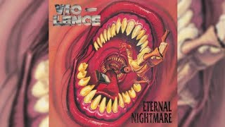 1988 VioLence  Eternal Nightmare FULL ALBUM HQ [upl. by Ecadnac]