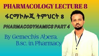 Vid 9 PHARMACOLOGY LECTURE 8 PHARMACODYNAMICS PART 4 [upl. by Hendrickson720]