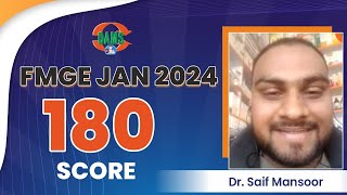 FMGE Jan 24 Score 180 Dr Saif Mansoor Khan Share his Success Story [upl. by Iddet]