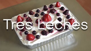 EASY DELICIOUS Tres Leches Recipe  Traditional Mexican Cake [upl. by Newell178]