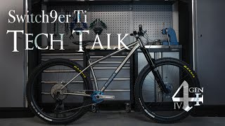 Stanton Bikes  Stanton Switch9er Ti Gen4 Tech Talk [upl. by Nowujalo]