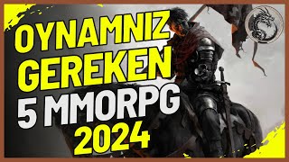 Oynamanız Gereken 5 MMORPG [upl. by Noleta]