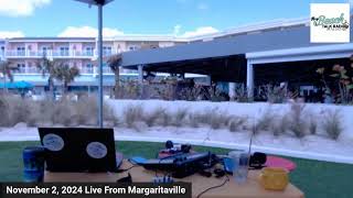 November 2 2024 Live From Margaritaville [upl. by Tiloine434]