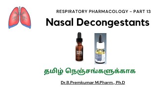 Nasal decongestants  Respiratory Pharmacology  Part 13  Tamil [upl. by Cavanaugh]