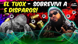 EL TUOX  SE DESAHOGA COMO SOBREVIVIO A 5 DISPROS  SUS ENCUENTRO CON DANGER MAN  EL VELAX Y TUOX [upl. by Roskes]