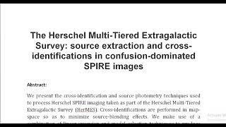 The Herschel Multi Tiered Extragalactic Survey source extraction and cross identifications in confus [upl. by Watkin]