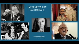 Intervista con la storia 2 Oriana Fallaci [upl. by Bronder]