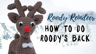 Knitty Critters  Roody Reindeer  Part 2  How to Do Roodys Back Crochet Tutorial [upl. by Grote]