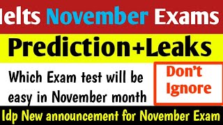 November 2024 Ielts Exam dates Prediction  November Exams  November Ielts Exams  New Pattern🔥 [upl. by Cyndia693]