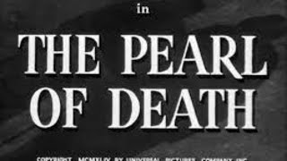 Sherlock Holmes l THE PEARL OF DEATH l Basil RathboneNigel Bruce l 914 l 1943 l Full Movie l [upl. by Eitsyrhc]