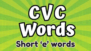 CVC Words with Phonics  All Short e Words  Phonics for Kids phonicsreading [upl. by Trik]