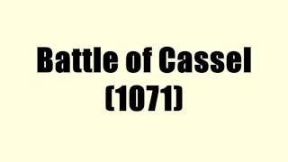 Battle of Cassel 1071 [upl. by Gnov]