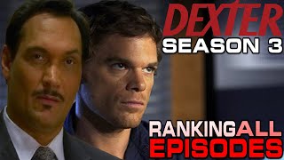 RANKING ALL DEXTER EPISODES  SEASON 3 DEXTER [upl. by Kcirad]