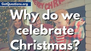 Why do we celebrate Christmas  What is Christmas [upl. by Lipsey]