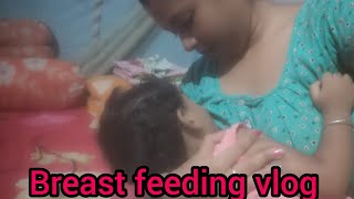 Breast feeding vlog [upl. by Bunde]